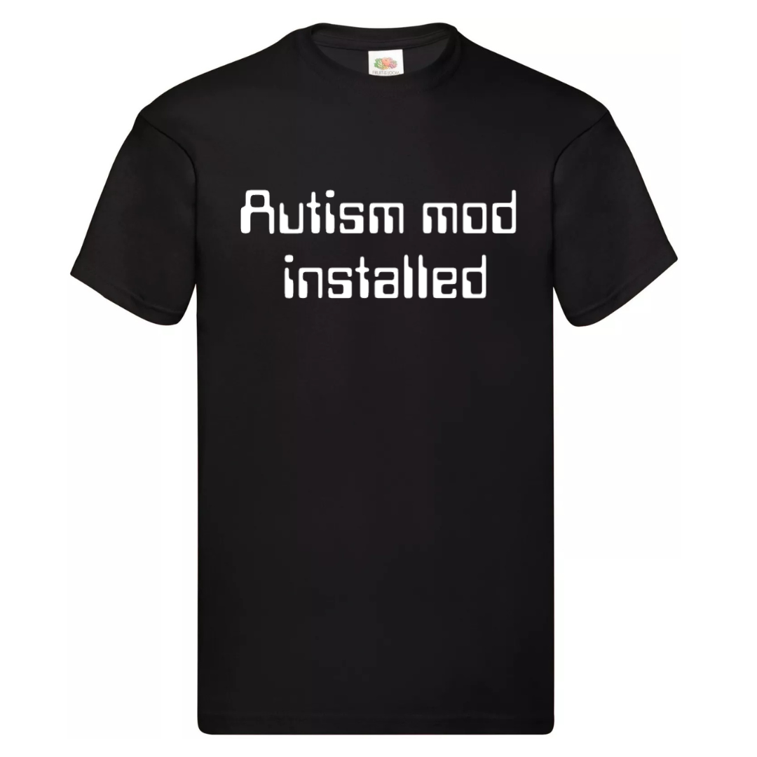 "AUTISM MOD INSTALLED" Tee — (Men's fit)