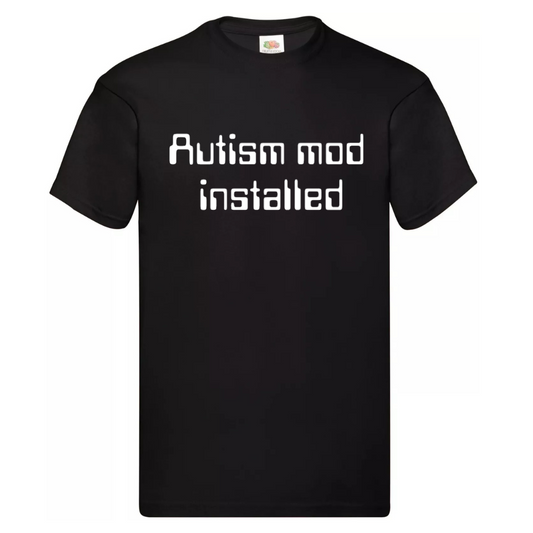 "AUTISM MOD INSTALLED" Tee — (Men's fit)