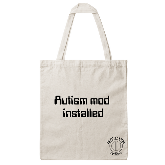"AUTISM MOD INSTALLED" Tote bag — Natural cotton